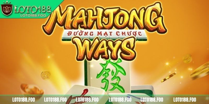 Sơ lược về Đường Mạt Chược Loto188