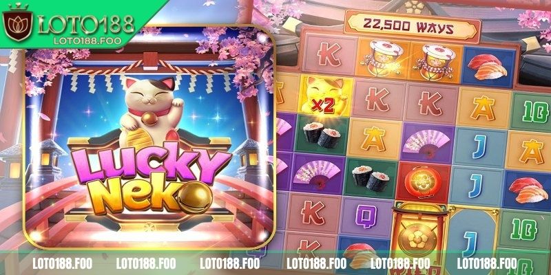 Sơ lược về game Neko May Mắn Loto188